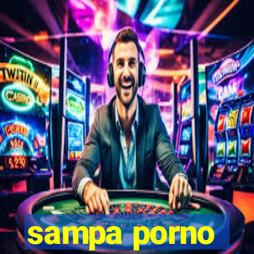 sampa porno